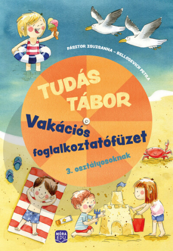 Tudás tábor 3. - Vakációs foglalkoztatófüzet 3. osztályosoknak 